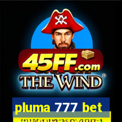 pluma 777 bet